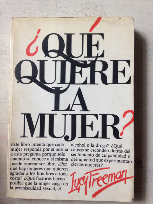 Libro usado en venta: ?Qu? quiere la mujer? de Lucy Freeman; editorial Juan Granica impreso en 1982 realizamos envios a todo el mundo.1