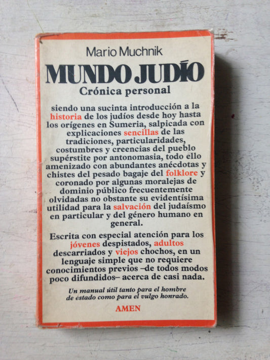 Libro usado en venta: Mundo judio - Cronica personal de Mario Muchnik; editorial Lumen impreso en 1984 realizamos envios a todo el mundo.1