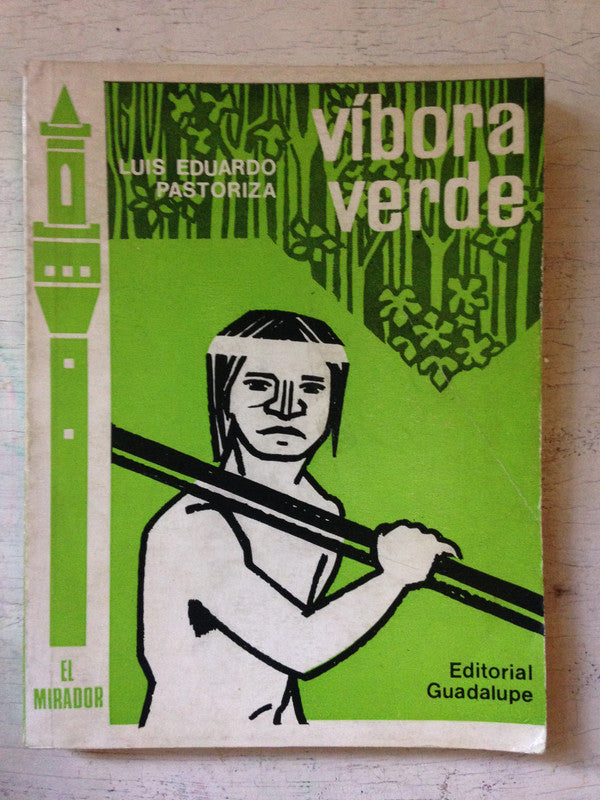 Libro usado en venta: Vibora verde de Luis Eduardo Pastoriza; editorial Guadalupe impreso en 1974 realizamos envios a todo el mundo.1