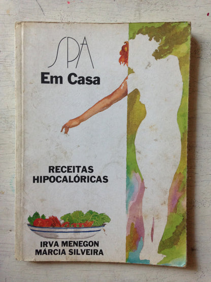 Libro usado en venta: Spa em casa de Irva Menegon - Marcia Silveira; editorial Papa-Livro impreso en 1992 realizamos envios a todo el mundo.1
