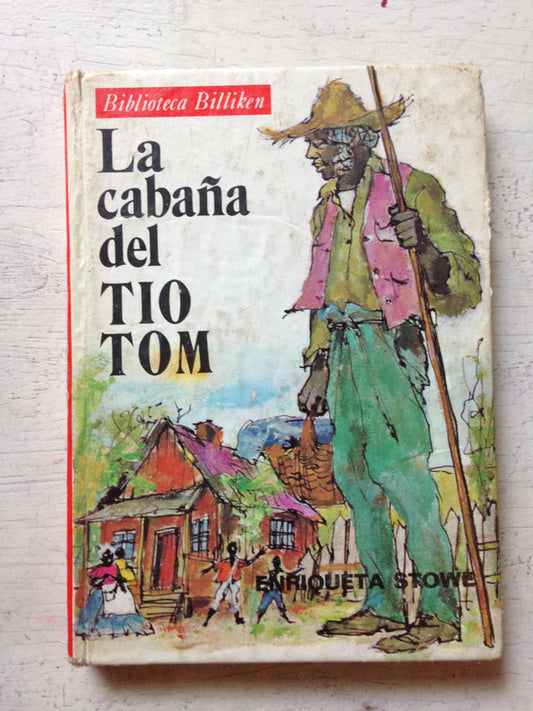 Libro usado en venta: La caba?a del tio Tom de Harriet Beecher Stowe; editorial Atlantida impreso en 1983 realizamos envios a todo el mundo.1