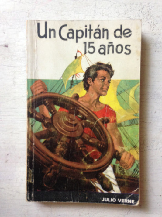Libro usado en venta: Un capitan de quince a?os de Julio Verne (Jules Verne); editorial Ramon Sopena impreso en 1969 realizamos envios a todo el mundo.1