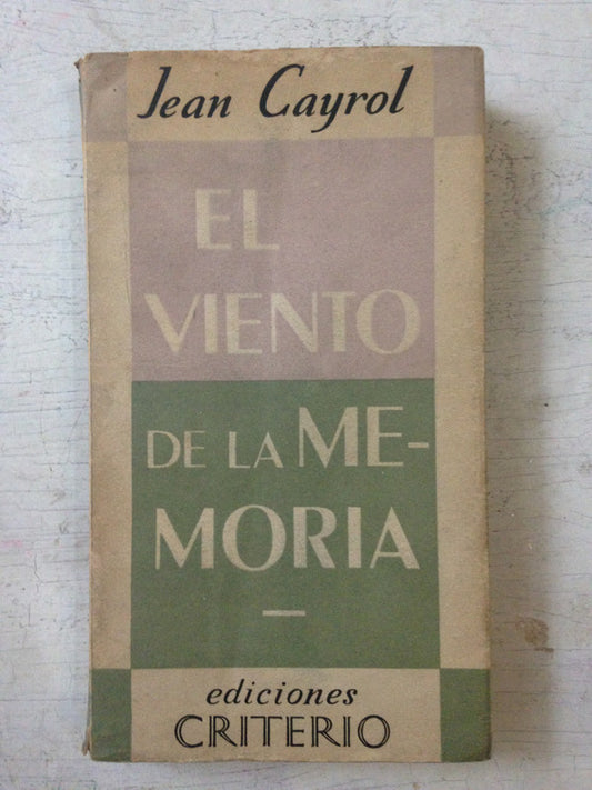 Libro usado en venta: El viento de la memoria de Jean Cayrol; editorial Criterio impreso en 1955 realizamos envios a todo el mundo.1