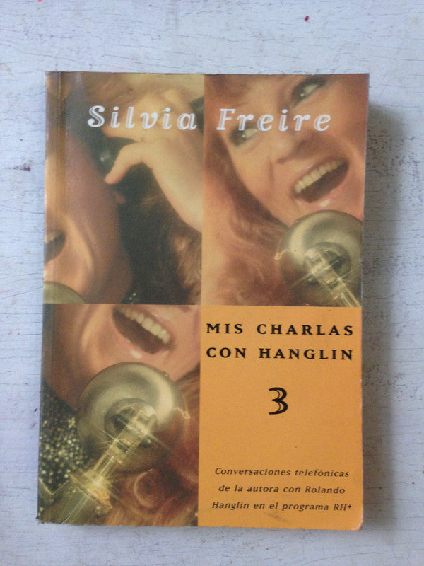 Libro usado en venta: Mis charlas con Haglin 3 de Silvia Freire; editorial Del Nuevo Extremo impreso en 2000 realizamos envios a todo el mundo.1