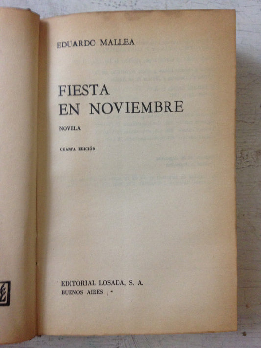 Libro usado en venta: La razon humana - Fiesta En Noviembre de Eduardo Mallea; editorial Losada impreso en 1968 realizamos envios a todo el mundo.1