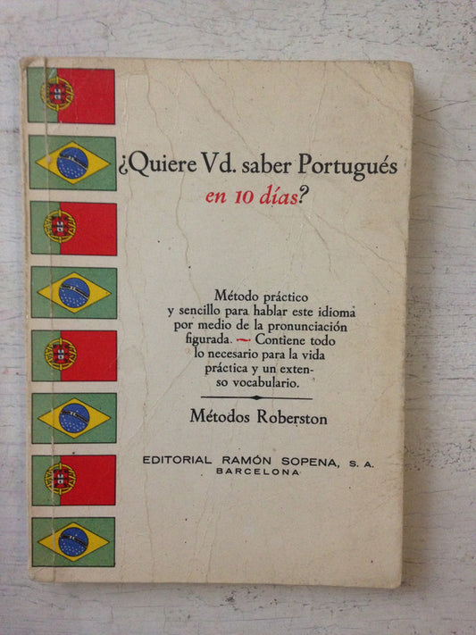 Libro usado en venta: ?Quiere Ud. Saber Portugues en 10 dias? de Roberston; editorial Ramon Sopena impreso en 1963 realizamos envios a todo el mundo.1