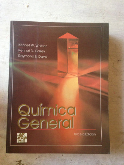 Libro usado en venta: Quimica general de Kennet W Whitten - KGailey - Raymond E Davis; editorial McGraw-Hill impreso en 1994 envios a todo el mundo.1