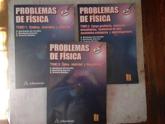 Libro usado en venta: Problemas de fisica (3 Tomos) de Burbano de Ercilla - Burbano Garcia - Gracia Muñoz; editorial Alfaomega impreso en 2005.1