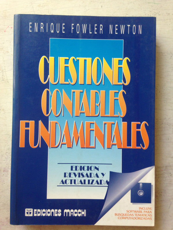 Libro usado en venta: Cuestiones contables fundamentales de Enrique Fowler Newton; editorial Macchi impreso en 1991 realizamos envios a todo el mundo.1