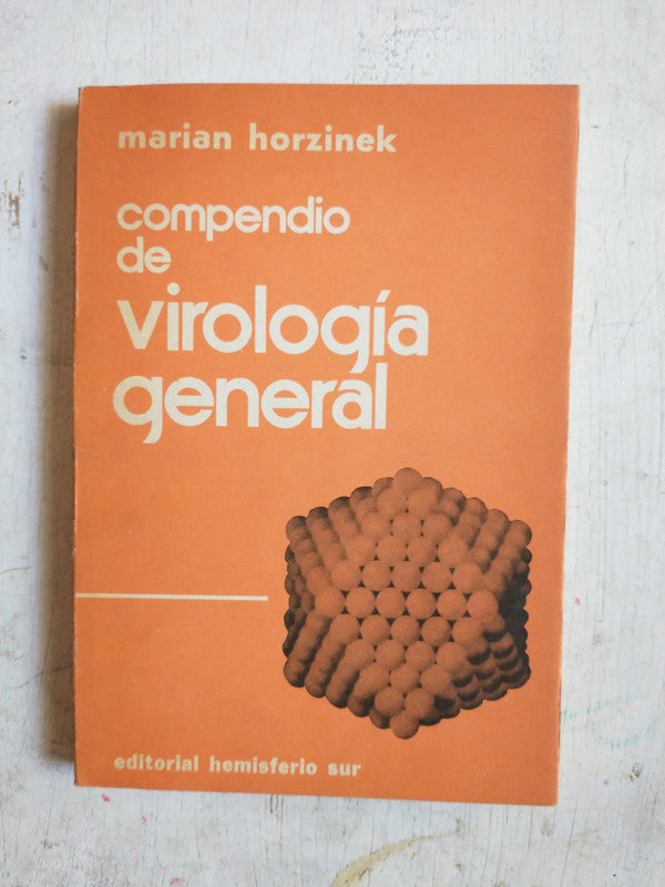 Libro usado en venta: Compendio de virologia general de Marian Horzinek; editorial Hemisferio Sur impreso en 1975 realizamos envios a todo el mundo.1