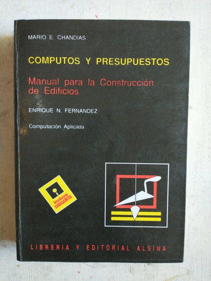 Libro usado en venta: Computos y presupuestos de Mario E. Chandias - E. Fernandez; editorial Alsina impreso en 1995 realizamos envios a todo el mundo.1