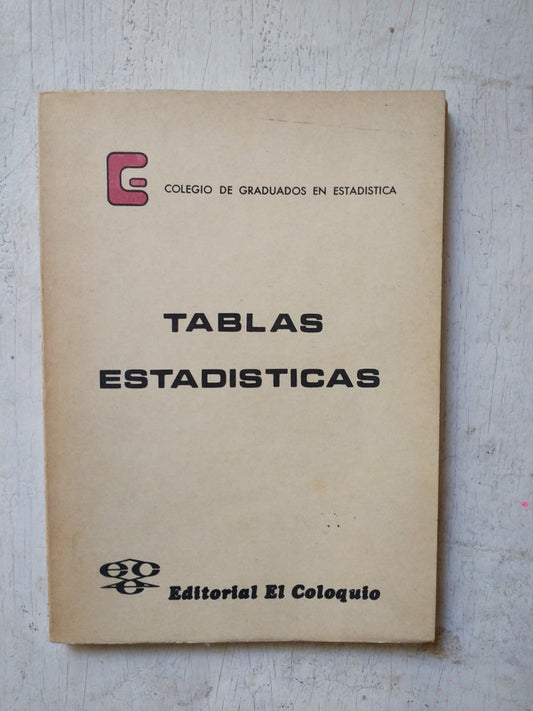 Libro usado en venta: Tablas de estadisticas; editorial El coloquio impreso en 1975 realizamos envios a todo el mundo.1