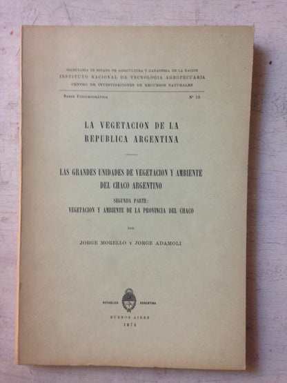 Libro usado en venta: La vegetacion en la Republica Argentina (2 Vol.) de Jorge Morello - Jorge Adamoli; impreso en 1974 envios a todo el mundo.1