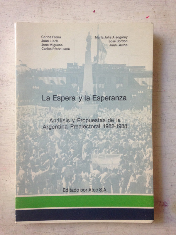 Libro usado en venta: La espera y la esperanza; editorial ATEC impreso en 1988 realizamos envios a todo el mundo.1