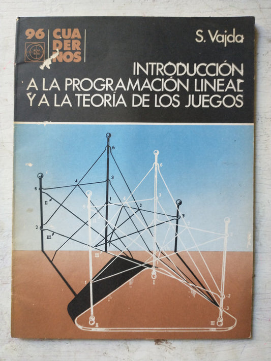 Libro usado en venta: Introduccion a la programacion lineal y a la teoria de los juegos de S. Vajda; editorial Eudeba impreso en 1967.1