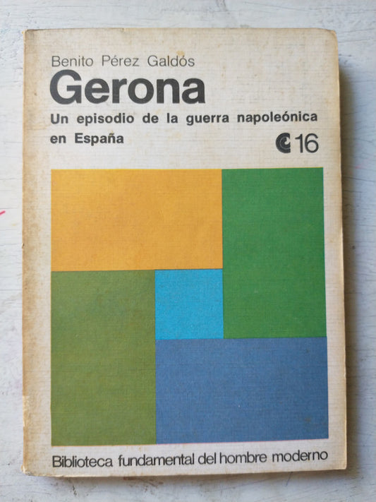 Libro usado en venta: Gerona de Benito Perez Galdos; editorial Centro Editor America Latina impreso en 1971 realizamos envios a todo el mundo.1