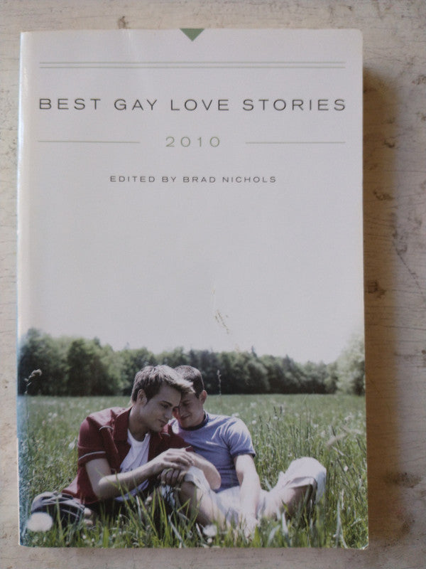 Libro usado en venta: Best gay love stories 2010 de Brad Nichols; editorial Alyson Books impreso en 2009 realizamos envios a todo el mundo.1