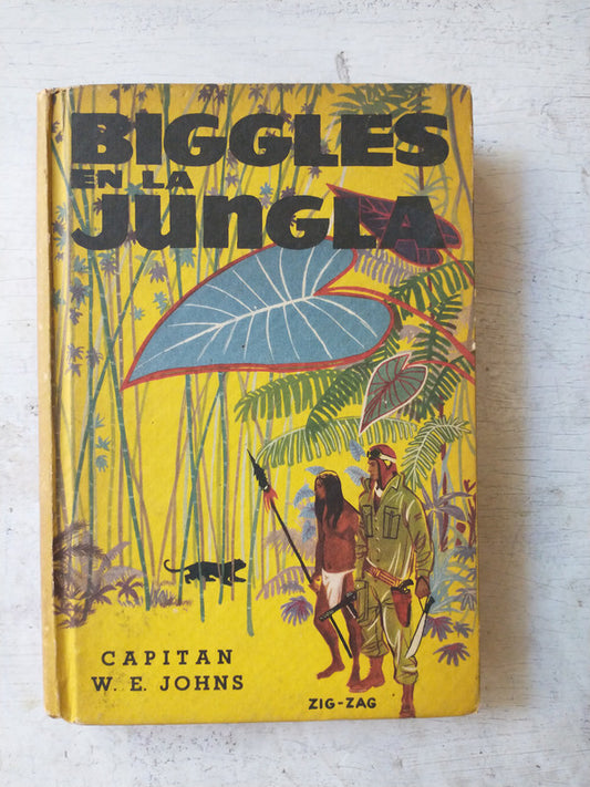 Libro usado en venta: Biggles en la jungla de Capitan W. E. Johns; editorial Zig - Zag impreso en 1955 realizamos envios a todo el mundo.1