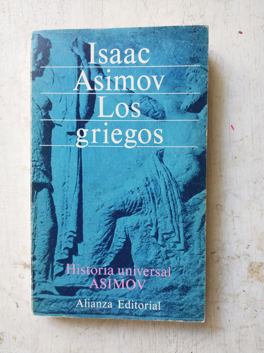 Libro usado en venta: Los griegos de Isaac Asimov; editorial Alianza impreso en 1984 realizamos envios a todo el mundo.1
