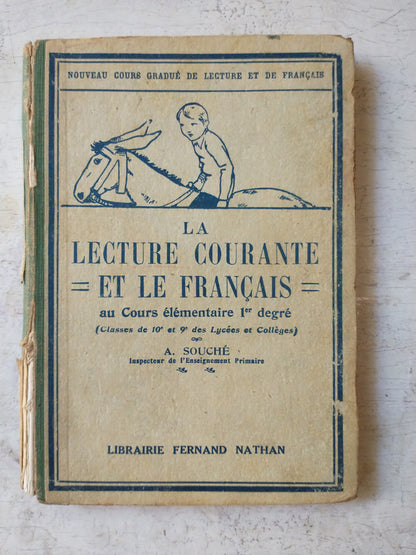 Libro usado en venta: La lecture courante et le francais de A. Souche; editorial Librairie Fernand Nathan impreso en 1946 envios a todo el mundo.1
