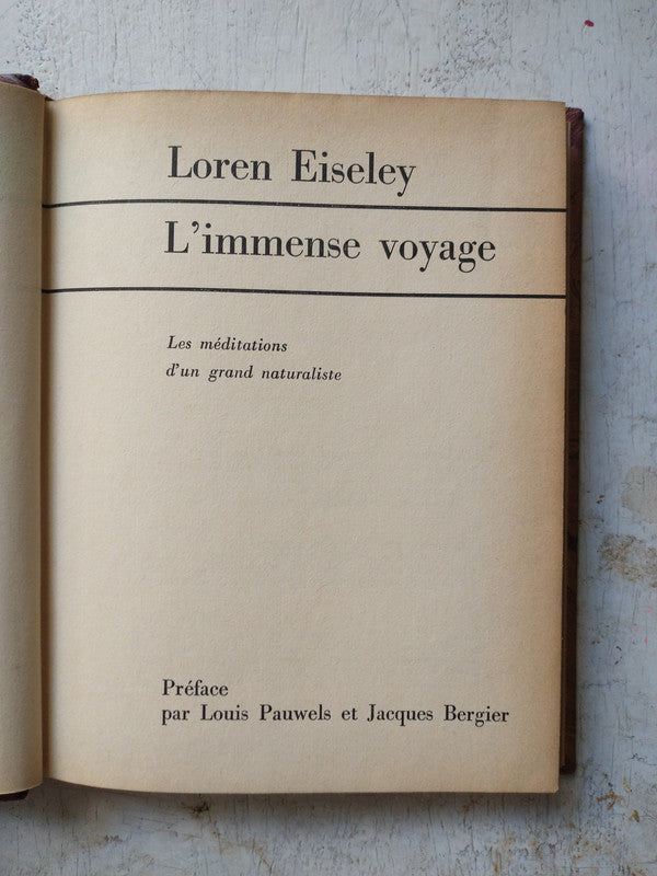 Libro usado en venta: L'immense voyage de Loren Eiseley; editorial Planete impreso en 1965 realizamos envios a todo el mundo.1