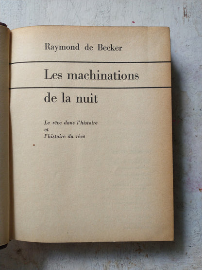 Libro usado en venta: Les machinations de la nuit de Raymond de Becker; editorial Planete impreso en 1965 realizamos envios a todo el mundo.1