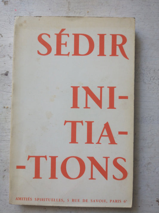 Libro usado en venta: Initiations de Sedir; editorial Amities Spirituelles realizamos envios a todo el mundo.1