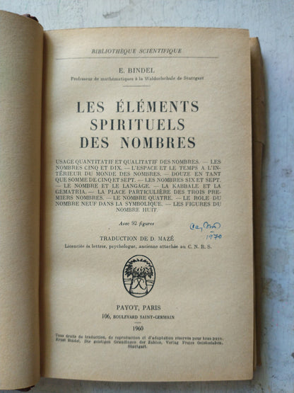 Libro usado en venta: Les elements spirituels des nombres de E. Bindel; editorial Payot impreso en 1960 realizamos envios a todo el mundo.1