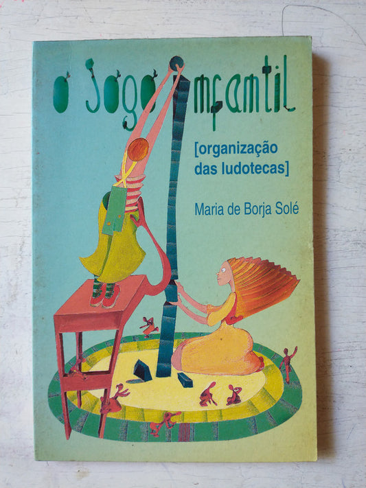 Libro usado en venta: O jogo infantil de Maria De Borja Sole; editorial Instituto de Apoio a crianca impreso en 1992 realizamos envios a todo el mundo.1