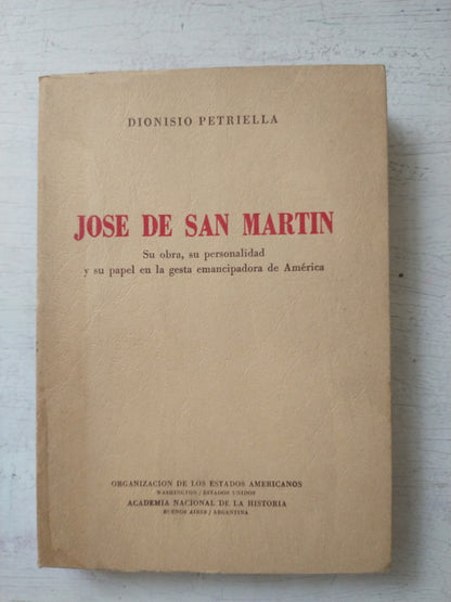 Libro usado en venta: Jose de San Martin de Dionisio Petriella; editorial Academia Nacional de la historia impreso en 1974 envios a todo el mundo.1