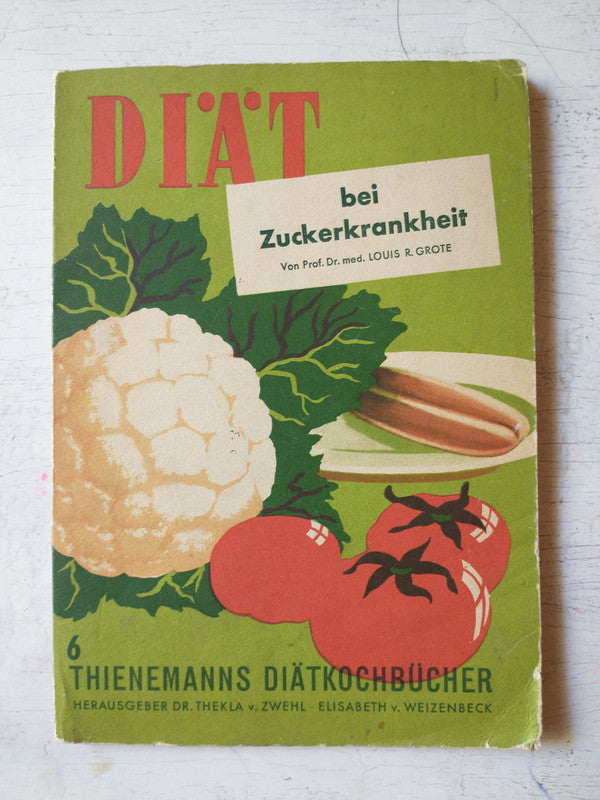 Libro usado en venta: Diat bei zuckerkrankheit de Louis R. Grote; editorial K. Thienemanns Verlag Stuttgart impreso en 1952 envios a todo el mundo.1