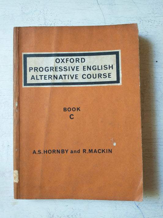 Libro usado en venta: Oxford Progressive english alternative course - Book C de A. S. Hornby - R. Mackin; Oxford University Press impreso en 19671.1