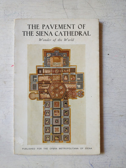 Libro usado en venta: The pavement of the Siena Cathedral; editorial The Opera Metropolitana of Siena impreso en 1968 envios a todo el mundo.1