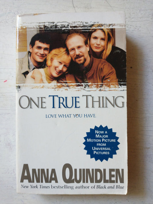 Libro usado en venta: One true thing - Love what you have de Anna Quindlen; editorial Dell Book impreso en 1998 realizamos envios a todo el mundo.1