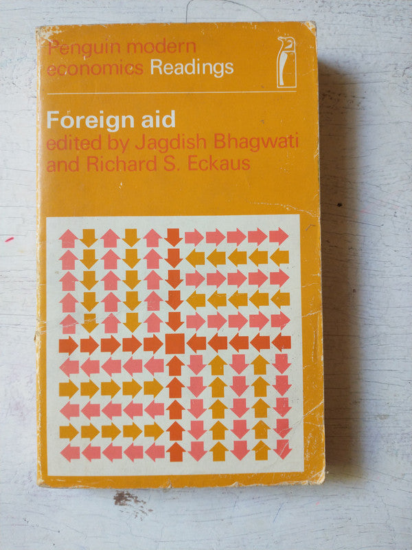 Libro usado en venta: Foreign aid de Jagdish Bhagwati - Richard S. Eckaus; editorial Penguin Books impreso en 1970 realizamos envios a todo el mundo.1