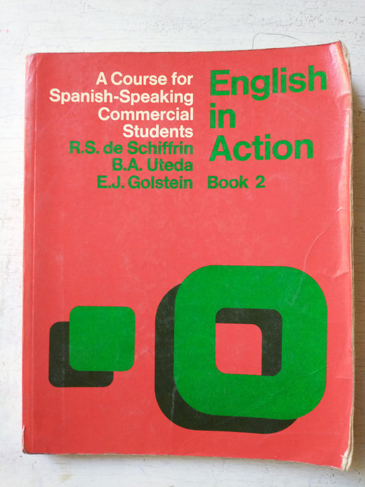 Libro usado en venta: English in action - Book 2; editorial Longman impreso en 1969 realizamos envios a todo el mundo.1