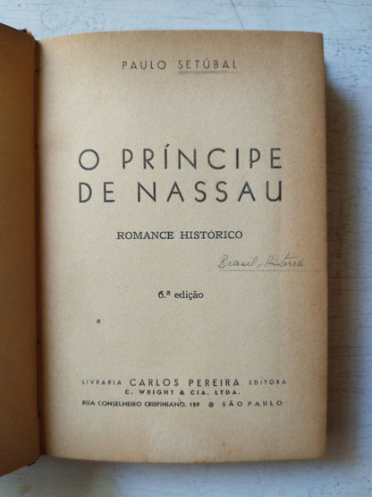 Libro usado en venta: O principe de Nassau - Romance historico de Paulo Setubal; editorial Carlos Pereira realizamos envios a todo el mundo.1