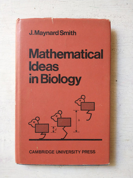 Libro usado en venta: Mathematical ideas in biology de J. Maynard Smith; editorial Cambridge University Press impreso en 1968 envios a todo el mundo.1