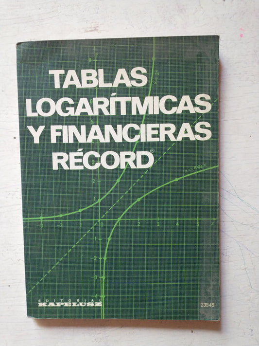 Libro usado en venta: Tablas logaritmicas y financieras record; editorial Kapelusz impreso en 1975 realizamos envios a todo el mundo.1