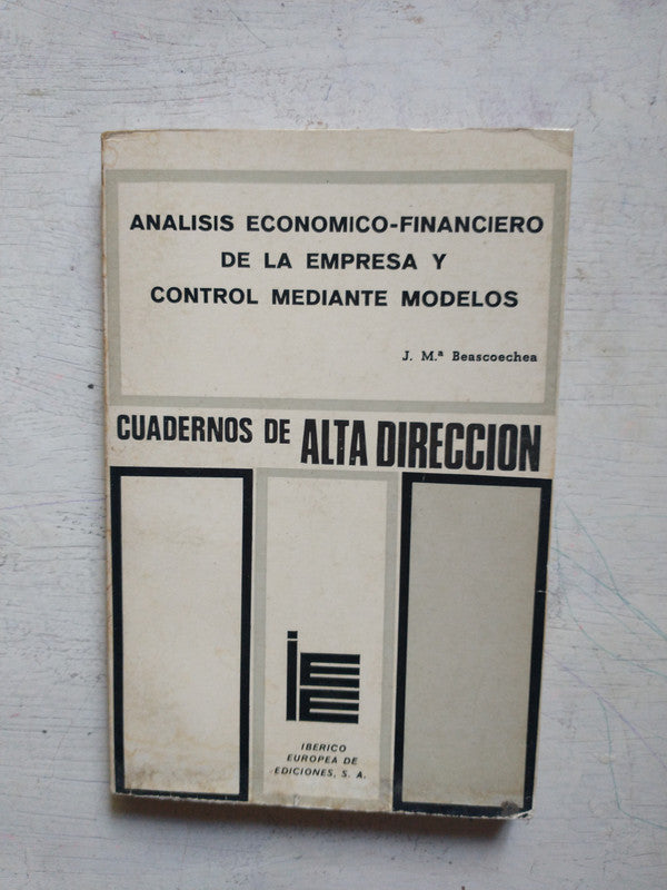 Libro usado en venta: Analisis economico-financiero de la empresa de J. M. Beascoechea; editorial Iberico Europea impreso en 1971.1