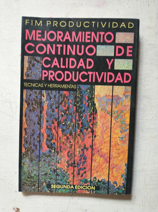Libro usado en venta: Mejoramiento continuo de calidad y productividad de Ing. Luis Gomez Bravo; editorial FIM impreso en 1992 envios a todo el mundo.1