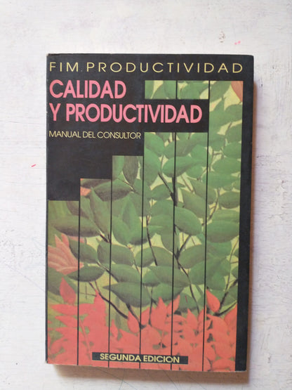 Libro usado en venta: Calidad y Productividad - Manual del consultor; editorial FIM impreso en 1992 realizamos envios a todo el mundo.1