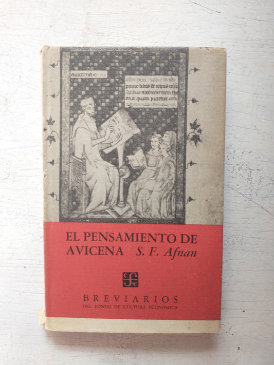 Libro usado en venta: El pensamiento de avicena de Soheil F. Afnan; editorial Fondo de Cultura Economica impreso en 1965 envios a todo el mundo.1