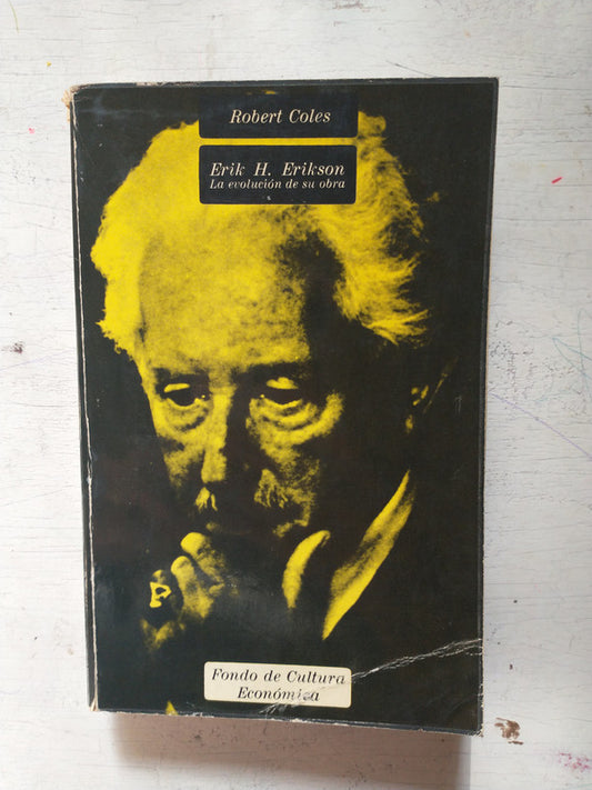 Libro usado en venta: Erik H. Erikson: La evolucion de su obra de Robert Coles; editorial Fondo de Cultura Economica impreso en 1975.1