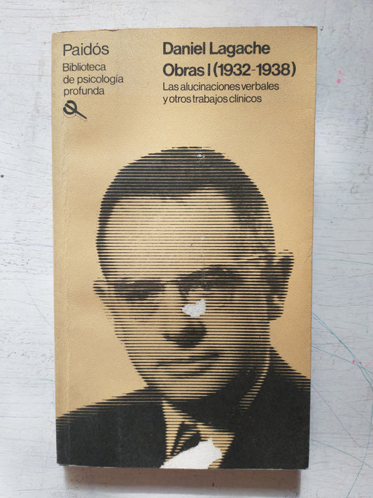 Libro usado en venta: Obras 1 (1932-1938) - Las alucinaciones verbales de Daniel Lagache; editorial Paidos impreso en 1982 envios a todo el mundo.1