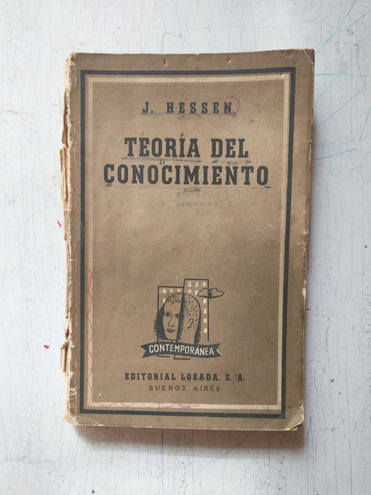 Libro usado en venta: Teoria del conocimiento de Johan Hessen; editorial Losada impreso en 1956 realizamos envios a todo el mundo.1