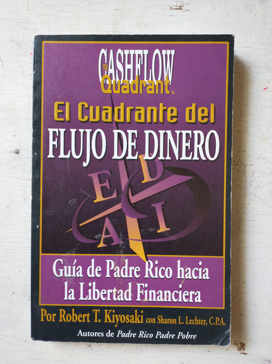 Libro usado en venta: El cuadrante del flujo de dinero de Robert T. Kiyosaki - Sharon L. Lechter; editorial Time & Money impreso en 2001.1