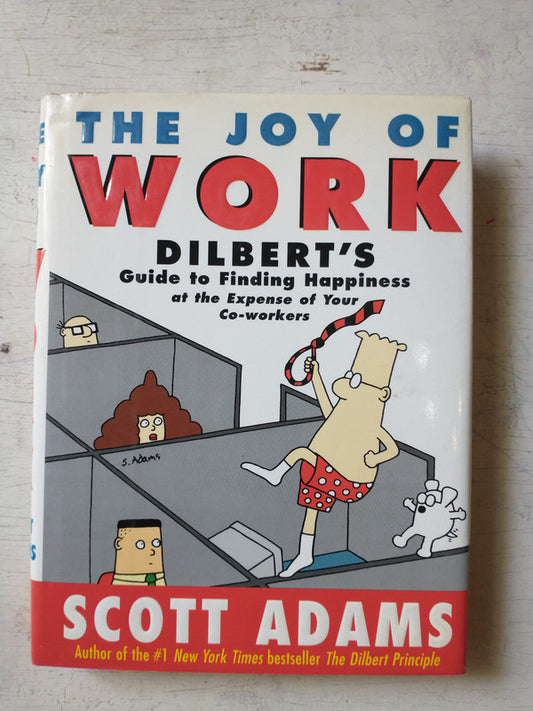 Libro usado en venta: The joy of work de Scott Adams; editorial HarperCollins impreso en 1998 realizamos envios a todo el mundo.1