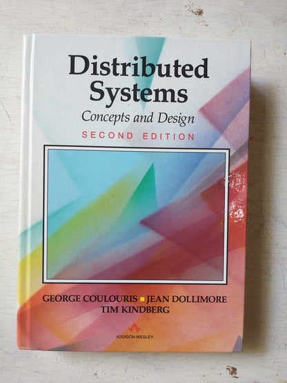 Libro usado en venta: Distributed systems - Concepts and design; editorial Addison-Wesley impreso en 1995 realizamos envios a todo el mundo.1