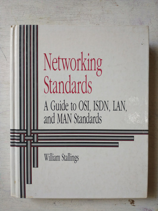 Libro usado en venta: Networking Standards - A guide to OSI, ISDN, LAN de William Stallings; editorial Addison-Wesley impreso en 1993.1